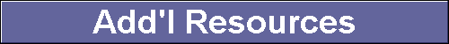  Add'l Resources 